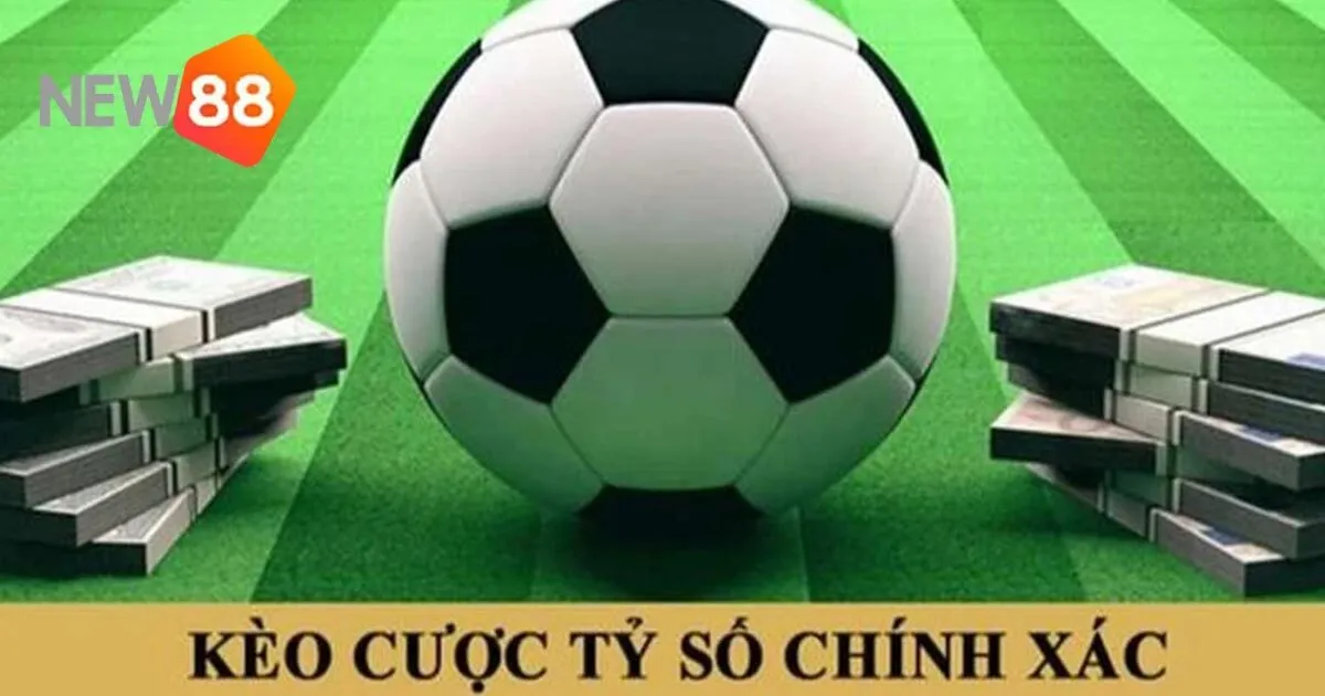 Tìm hiểu về kèo cược tỷ số hấp dẫn