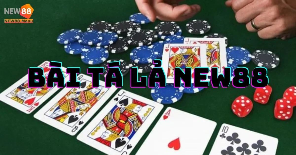 Hướng dẫn cách chơi bài tá lả trên New88 hiệu quả