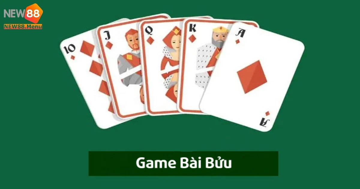 Hướng dẫn cách chơi bài Bửu và các quy tắc quan trọng